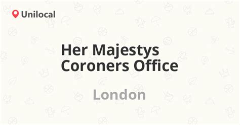 Her Majestys Coroners Office